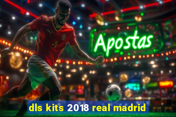 dls kits 2018 real madrid